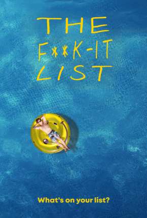 Capa para download torrent de Filme The F**k-It List - Legendado