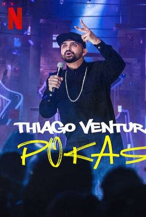 Capa para download torrent de Série Thiago Ventura - POKAS
