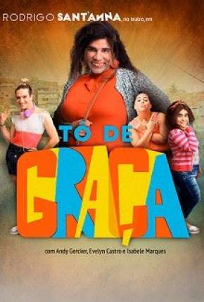 Capa para download torrent de Série Tô de Graça - 3ª Temporada