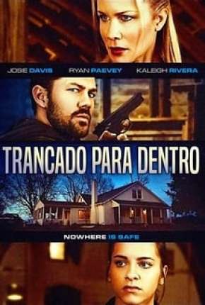 Capa para download torrent de Filme Trancado Para Dentro