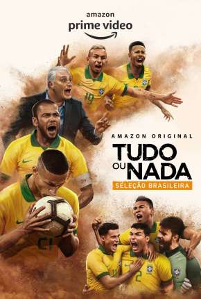 Capa para download torrent de Série Tudo ou Nada - Seleção Brasileira 1ª Temporada