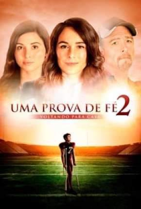 Capa para download torrent de Filme Uma Prova de Fé 2 - Voltando para Casa