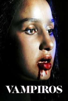 Vampiros - 1ª Temporada Completa (2020)