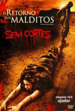 Viagem Maldita 2 - O Retorno dos Malditos - Sem Cortes (2007)