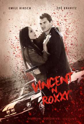 Capa para download torrent de Filme Vincent N Roxxy - Cúmplices Por Acidente