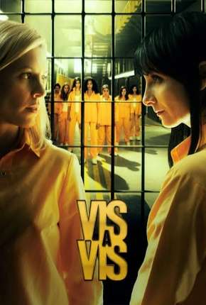 Capa para download torrent de Série Vis a Vis - 1ª Temporada Completa
