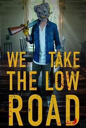 Capa para download torrent de Filme We Take the Low Road - Legendado