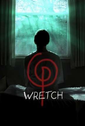 Wretch - Legendado (2019)