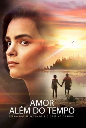Capa para download torrent de Filme Amor Além do Tempo
