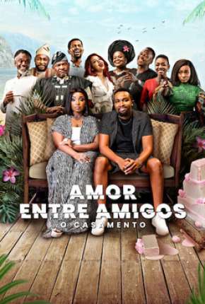 Capa para download torrent de Filme Amor Entre Amigos - O Casamento