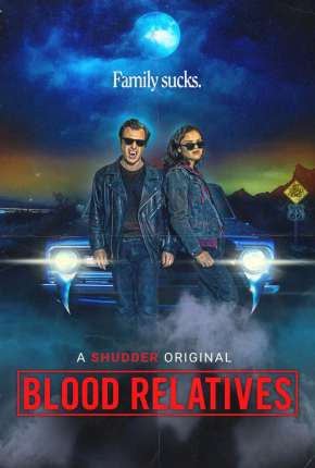 Capa para download torrent de Filme Blood Relatives - Legendado