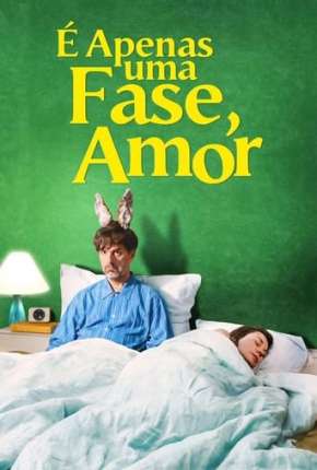 Capa para download torrent de Filme É Apenas uma Fase, Amor