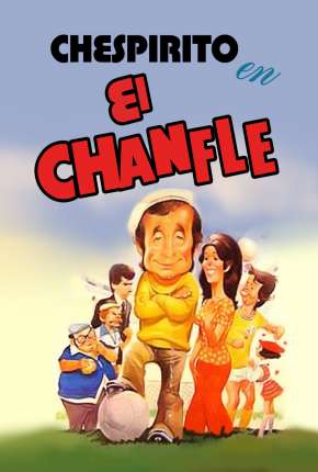 El Chanfle - Legendado (1979)
