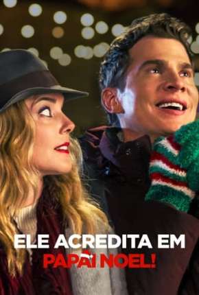 Capa para download torrent de Filme Ele Acredita em Papai Noel!
