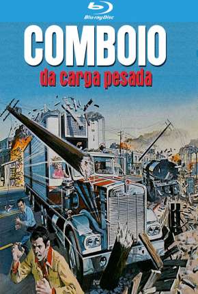 Capa para download torrent de Filme O Comboio da Carga Pesada