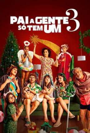Capa para download torrent de Filme Pai A Gente Só Tem Um 3