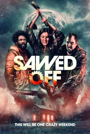 Capa para download torrent de Filme Sawed Off - Legendado