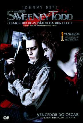 Capa para download torrent de Filme Sweeney Todd - O Barbeiro Demoníaco da Rua Fleet