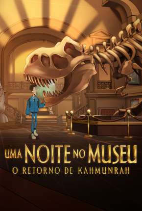 Capa para download torrent de Filme Uma Noite no Museu: O Retorno de Kahmunrah