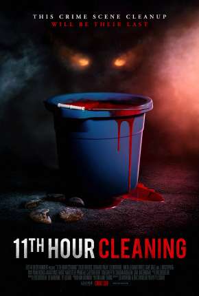 11th Hour Cleaning - Legendado (2022)