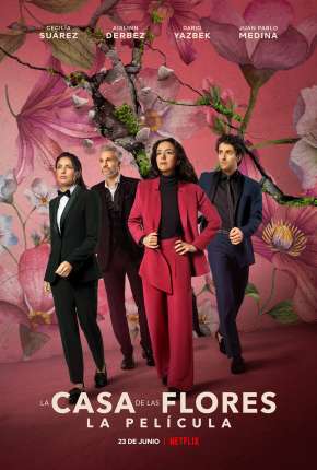 Capa para download torrent de Filme A Casa das Flores - O Filme - Legendado