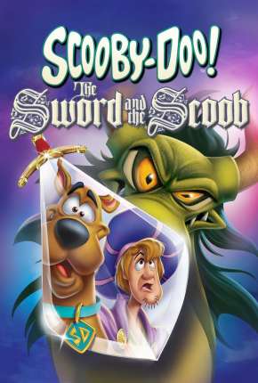 A Espada e o Scooby - Legendado (2021)