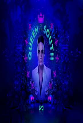 Capa para download torrent de Série A Rainha do Sul - Queen of the South 5ª Temporada Legendada
