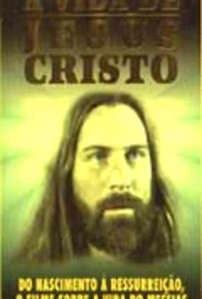 Capa para download torrent de Filme A Vida de Jesus Cristo
