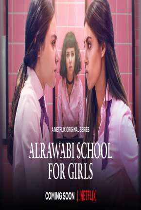 Capa para download torrent de Série Al Rawabi School for Girls - 1ª Temporada Completa Legendada