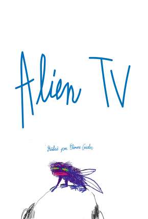 Alien TV - 1ª Temporada Completa - Legendado (2020)