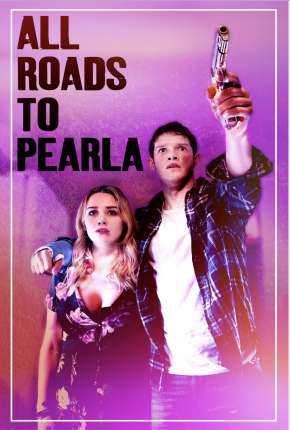Capa para download torrent de Filme All Roads to Pearla - Legendado