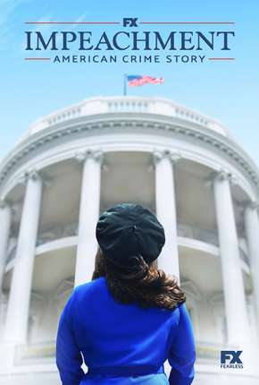 Capa para download torrent de Série American Crime Story - Impeachment - 3ª Temporada Legendada