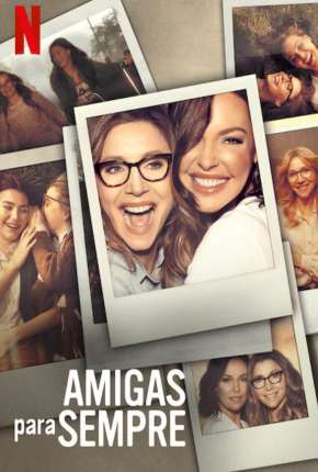 Capa para download torrent de Série Amigas para Sempre - 1ª Temporada Completa