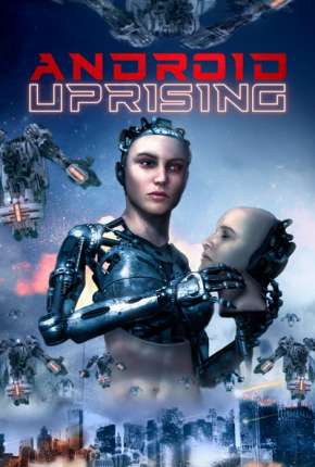 Capa para download torrent de Filme Android Uprising - Legendado