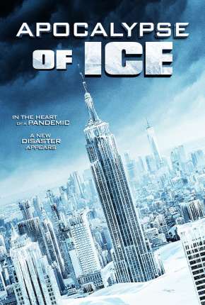 Capa para download torrent de Filme Apocalypse of Ice - Legendado