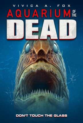 Capa para download torrent de Filme Aquarium of the Dead - Legendado