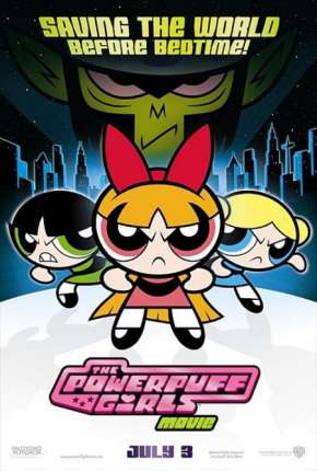 Capa para download torrent de Filme As Meninas Superpoderosas - O Filme - The Powerpuff Girls Movie