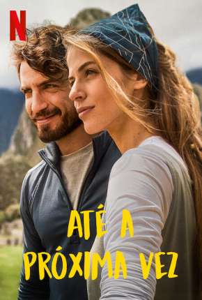 Capa para download torrent de Filme Até a Próxima Vez