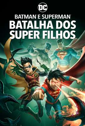 Capa para download torrent de Filme Batman e Superman - Batalha dos Super Filhos - Legendado