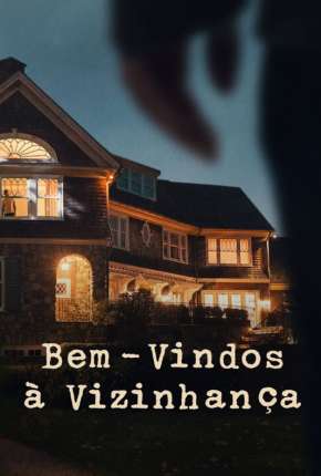 Capa para download torrent de Série Bem-Vindos à Vizinhança - 1ª Temporada Legendada