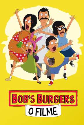 Capa para download torrent de Filme Bobs Burgers - O Filme