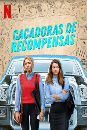 Capa para download torrent de Série Caçadoras de Recompensas - 1ª Temporada