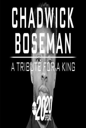 Capa para download torrent de Filme Chadwick Boseman - Homenagem a um Rei - Legendado