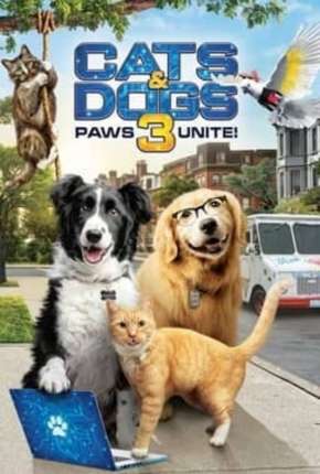 Capa para download torrent de Filme Como Cães e Gatos 3 - Peludos Unidos!