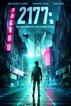 Capa para download torrent de Filme Crimes Cibernéticos - 2177: The San Francisco Love Hacker Crimes
