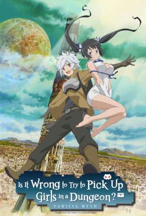 Capa para download torrent de Desenho DanMachi - É Errado Tentar Pegar Garotas Numa Masmorra?