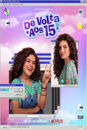 Capa para download torrent de Série De Volta aos 15 - 1ª Temporada Completa