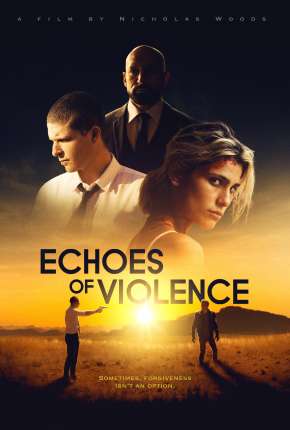 Capa para download torrent de Filme Echoes of Violence - Legendado
