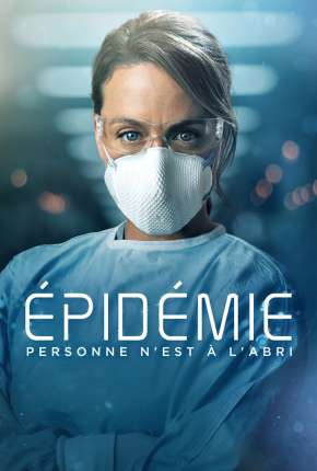 Capa para download torrent de Série Épidémie - Outbreak 1ª Temporada