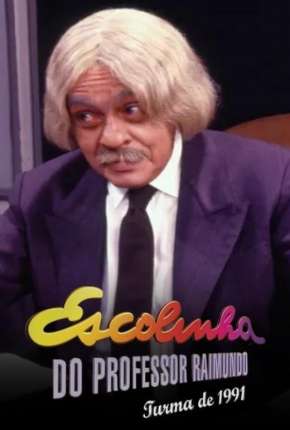 Capa para download torrent de Série Escolinha do Professor Raimundo - Trilogia
